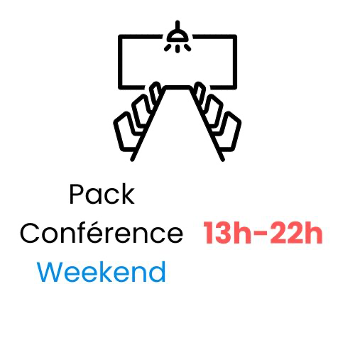 Pack Complet conférence Week-end (13h-22h)